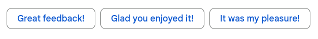 screenshot of several AI-suggested replies in Gmail